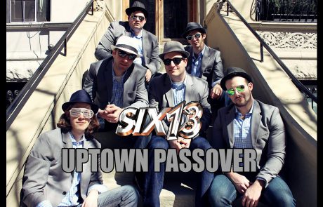 Six13: Uptown Passover